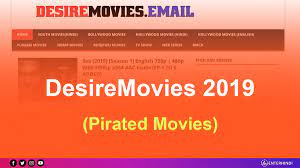 Desiremovies 2021- DesireMovies 300mb South, Bollywood, Hollywood, Punjabi Movies Illegal Download HD desiremovie Website