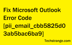 How to solve [pii_email_cbb5825d03ab5bac6ba9] error?